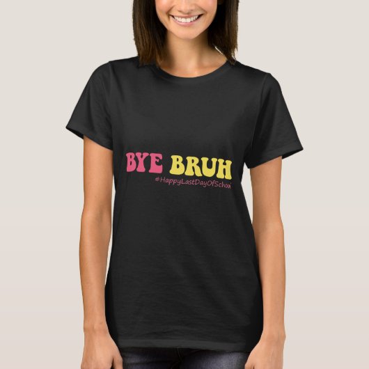Bruh先生Groovy Happy学校夏の最終日 Tシャツ (正面)