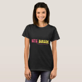 Bruh先生Groovy Happy学校夏の最終日 Tシャツ (正面フル)