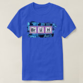 BRUH化学おもしろいユーモアPUN周期表関数 Tシャツ (デザイン正面)