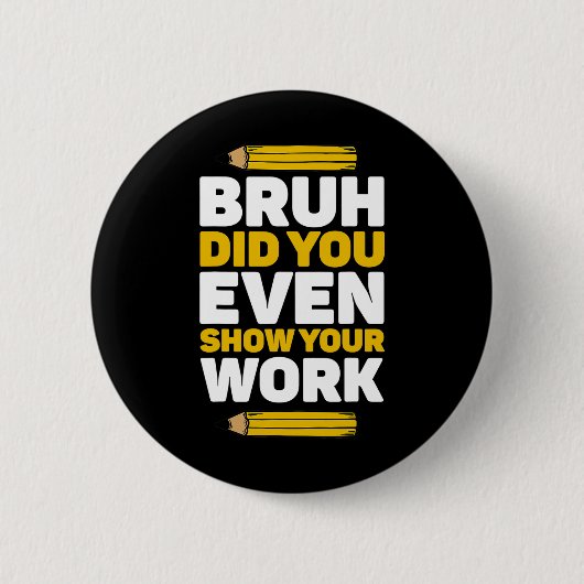 Bruh君は仕事の数学のPi日を見せたか教え 缶バッジ (正面)