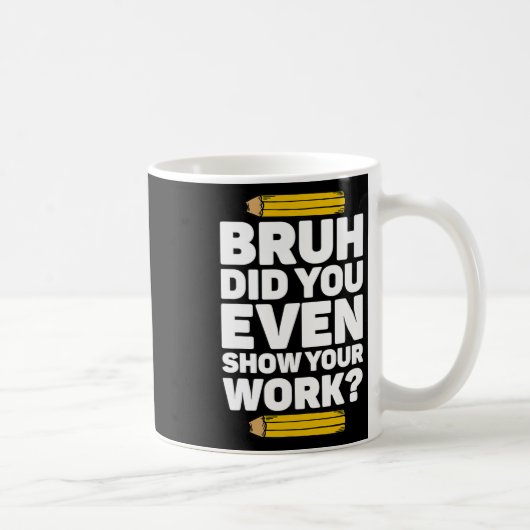 Bruh君は仕事をPi日の数学で見せた教え コーヒーマグカップ (右)