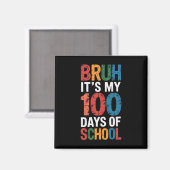 Bruh学校の100日目の私の100日 マグネット (正面/裏面)
