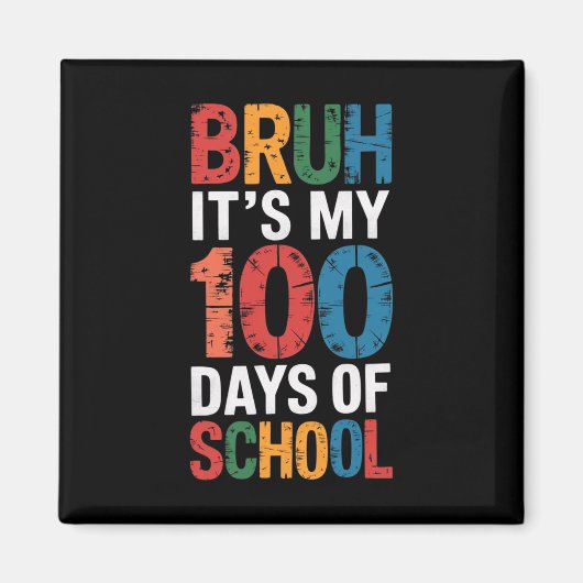 Bruh学校の100日目の私の100日 マグネット (正面)