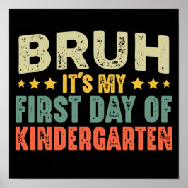 Bruh幼稚園ヴィンテージの最初の日 ポスター
