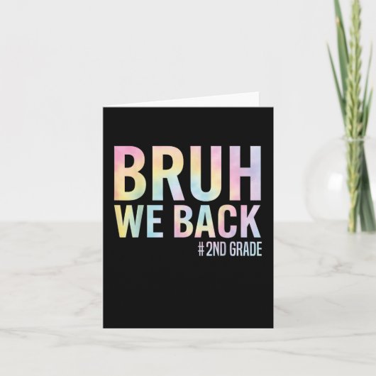 Bruh我々は、学校の最初の日の2年生に戻る カード (正面)