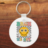 Bruh我々バスドライバースマイル学校の最終日 キーホルダー (正面)