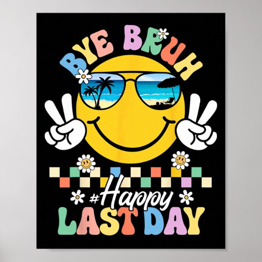 Bruh私たちは幸せな学校の最後の日先生の子供 ポスター (正面)