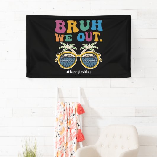 Bruh私たちは幸せな学校の最終日先生 横断幕 (インサイチュ)