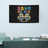 Bruh私たちは幸せな学校の最終日先生 横断幕 (トレードショー)