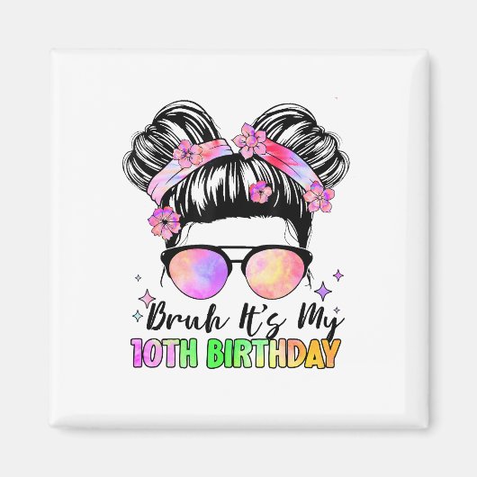 Bruh私の10誕生日10歳 マグネット (正面)
