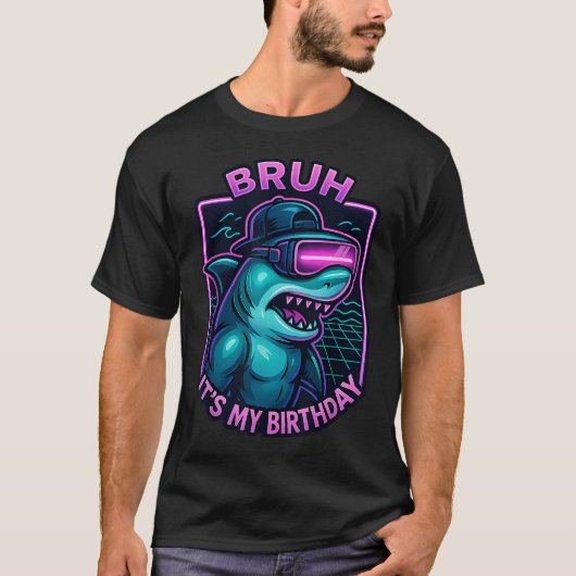 Bruh誕生日おめでとうサメゲーマーVRパーティー用 Tシャツ (正面)