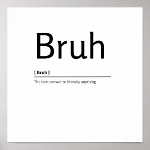 Bruh辞書定義おもしろい引用文アートプリント ポスター