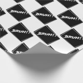 "Bruh"の単語のデザイン ラッピングペーパー (角)