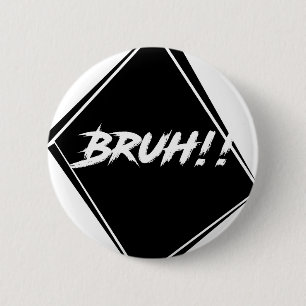 "Bruh"の単語のデザイン 缶バッジ