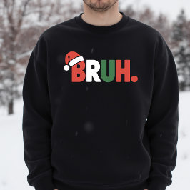 BRUH クリスマス サンタ帽子 メメ スウェットシャツ