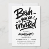 Bruh モダンクールタイポグラフィー グラフィティスクリプト 16th 招待状 (正面)