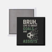 Bruh 人生はゴールとIstsサッカーだ マグネット (正面/裏面)