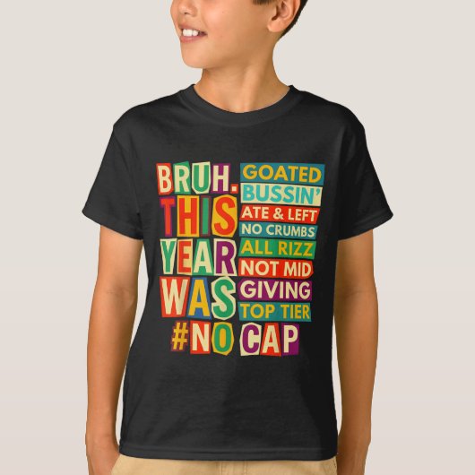 Bruh 今年は最高だったな Last Day of Tシャツ (正面)