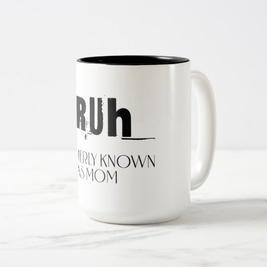 Bruh、以前は母として知られていた、母の日の贈り物 ツートーンマグカップ (正面右)