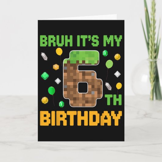 Bruh 俺の6歳の誕生日 ピクセル 誕生日 動画 ゲーム カード (正面)