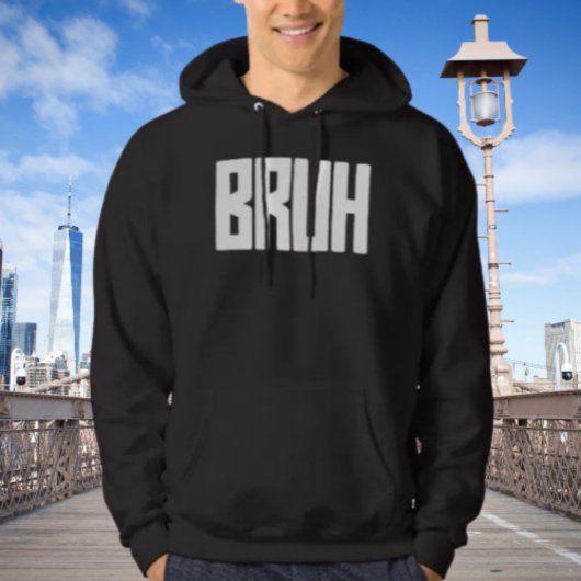 BRUH 誇りを持ったスラングユーモアフーディ - おもしろい パーカ