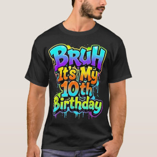 Bruh 10歳 二桁 10歳の誕生日 tシャツ