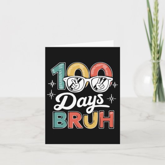 Bruh 100日の学校の100日目サングル カード (正面)