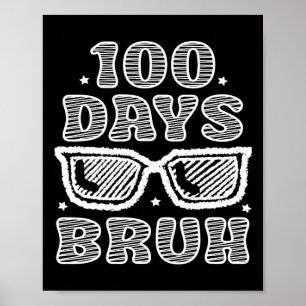 Bruh 100日の学校の100日目サングル ポスター