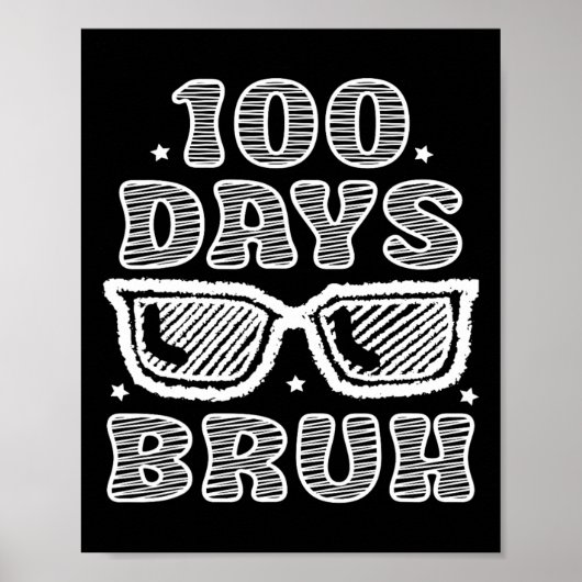 Bruh 100日の学校の100日目サングル ポスター (正面)