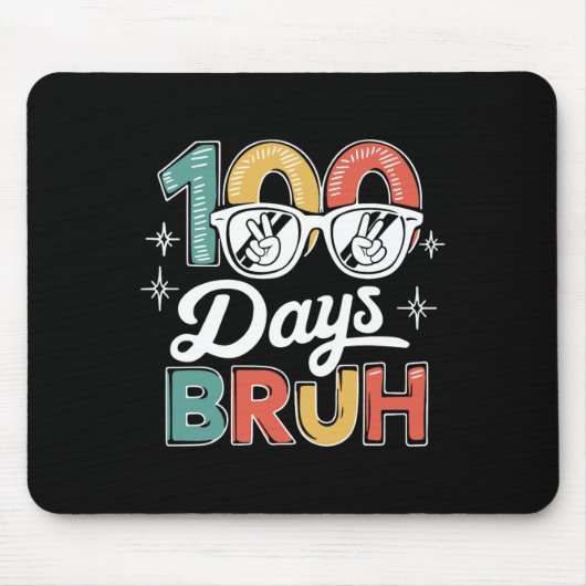 Bruh 100日の学校の100日目サングル マウスパッド (正面)