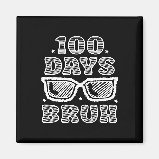 Bruh 100日の学校の100日目サングル マグネット (正面)
