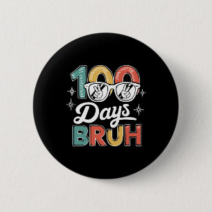 Bruh 100日の学校の100日目サングル 缶バッジ