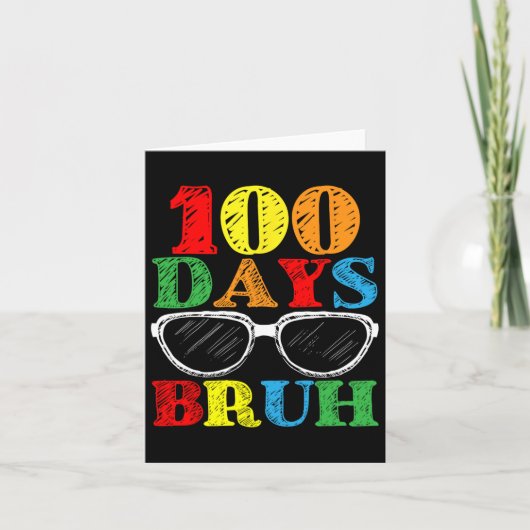 Bruh 100日の学校サングラス先生学生 カード (正面)