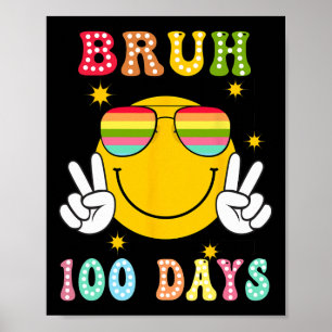 Bruh 100日の学校100日目スマイル ポスター