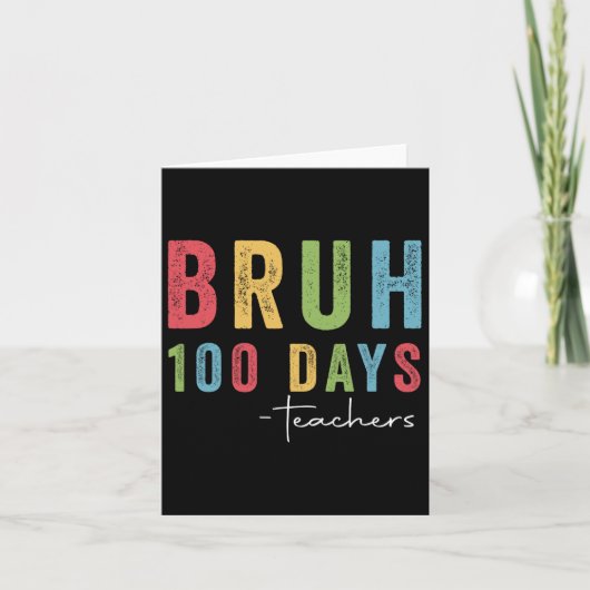 Bruh 100日先生おもしろいTギフト100th Day O カード (正面)