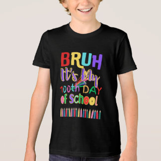 Bruh 100th Day of School トライブレンドTシャツ