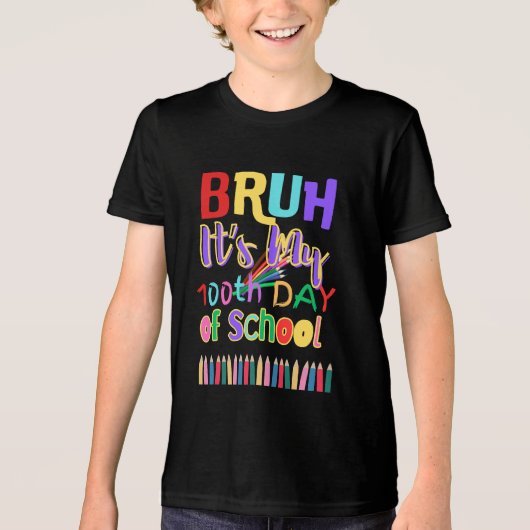 Bruh 100th Day of School トライブレンドTシャツ (正面)