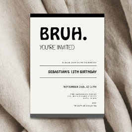 Bruh 13th Birthday Invitation Teens Boy Party 招待状