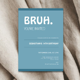 Bruh 14th Birthday Invitation Teens Boy Blue 招待状