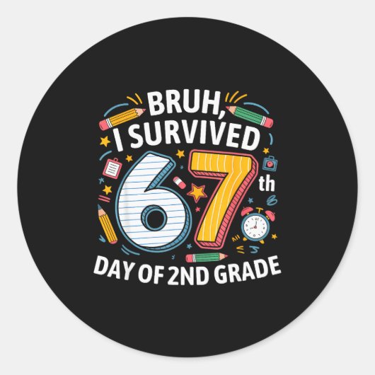 Bruh 2年生67日目を生き残った 67 メモ キッズ ラウンドシール (正面)