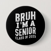 Bruh 2025年卒業生です 缶バッジ (正面)