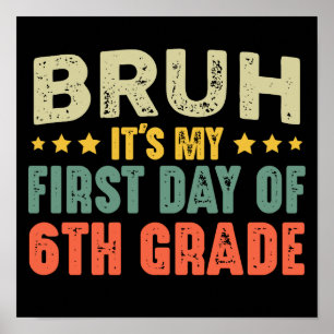 Bruh 6年生新学期の最初の日 ポスター