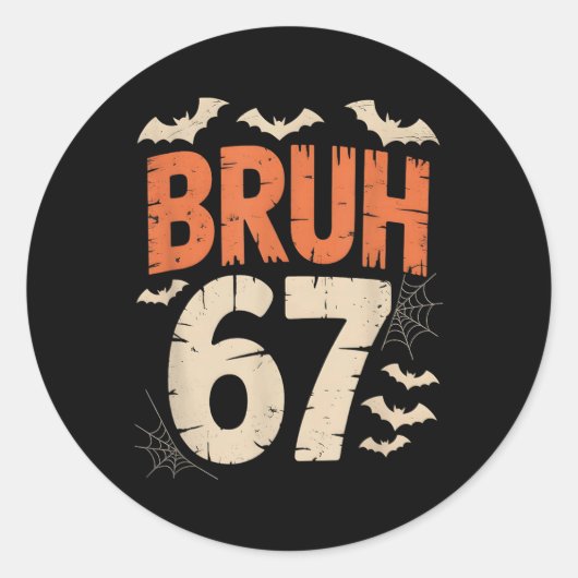 Bruh 67 ミーム ハロウィン ラウンドシール (正面)