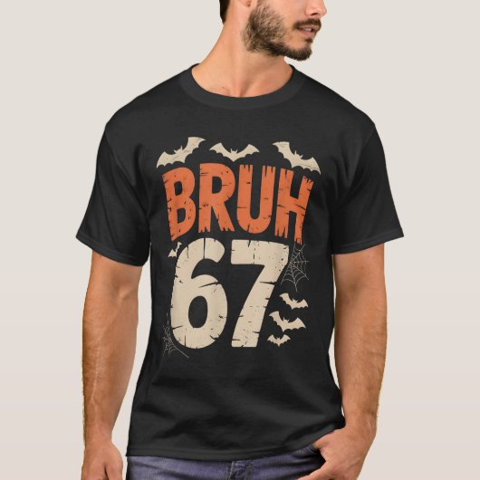 Bruh 67 ミーム ハロウィン tシャツ (正面)