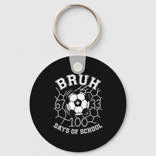 Bruh 67 33 100日登校サッカー子供少年100 キーホルダー (正面)