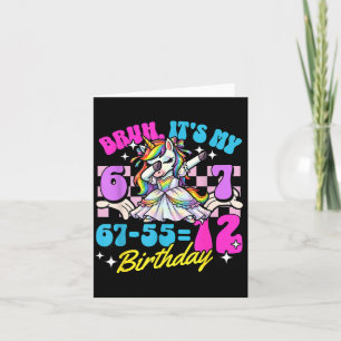 Bruh 67-55=12 12歳の誕生日 ダビングユニコーン ガール カード