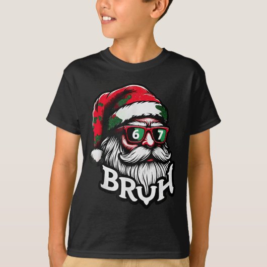 Bruh 67 Christmas Funny Six Seven Meme Santa Claus Tシャツ (正面)