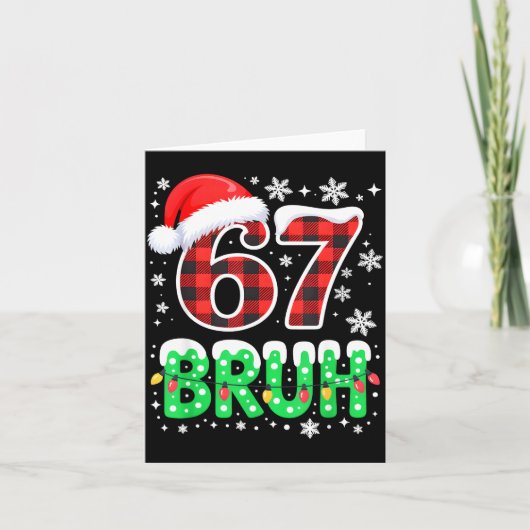 Bruh 67 Christmas Six Seven 6 7 Boys Christmas Paj カード (正面)