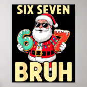 Bruh 67 Christmas Six Seven Meme Santa Boys 6 7 Ch ポスター (正面)