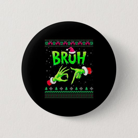 Bruh 67 Christmas Ugly Sweater Six Seven Meme 6 7  缶バッジ (正面)
